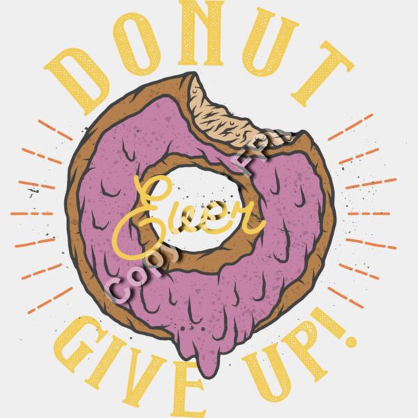 B6125 Donut Ever Give Up Thumbnail