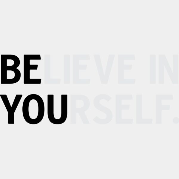 B6108 Believe in Yourself Thumbnail